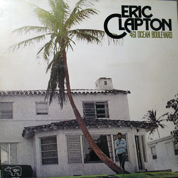 Eric Clapton – 461 Ocean Boulevard (1974, Gatefold, Vinyl) - Discogs