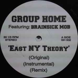 Group Home / Brainsick Mob – East NY Theory / Stargazing (2005 