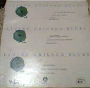 Living Chicago Blues Volume 4-6 (1984, Vinyl) - Discogs