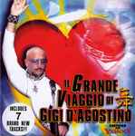 Cover of Il Grande Viaggio Di Gigi D'Agostino + Bonus Track, 2002, CD