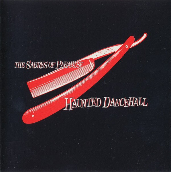 The Sabres Of Paradise – Haunted Dancehall (1994, CD) - Discogs