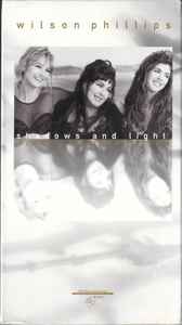 Wilson Phillips - Shadows And Light: From A Different View | Releases Discogs