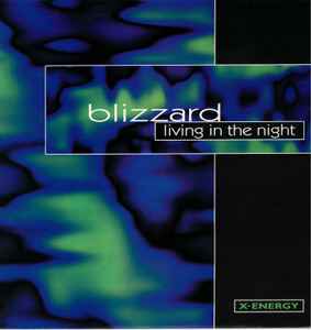 Living In The Night - Blizzard