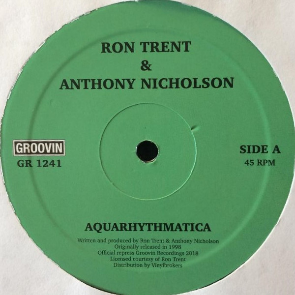 Ron Trent & Anthony Nicholson – Aquarythmatica / City Beat (2018 