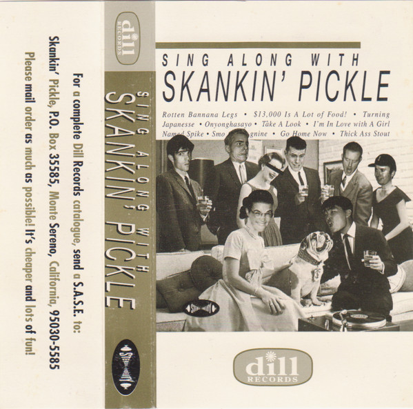Skankin' Pickle - Sing Along With Skankin' Pickle | Releases | Discogs