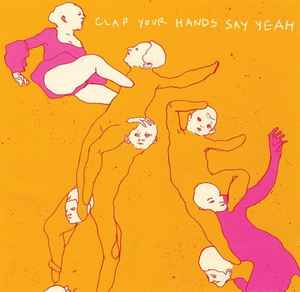 Clap Your Hands Say Yeah - Clap Your Hands Say Yeah album cover