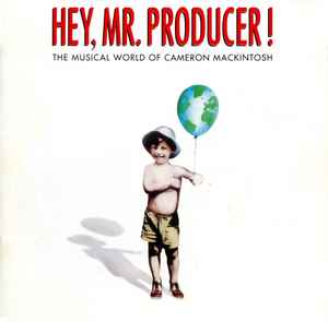 Producer! Mr The Musical World of Cameron Mackintosh Hey 