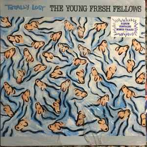Totally Lost - The Young Fresh Fellows