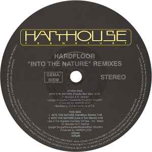 Into The Nature (Remixes) - Hardfloor