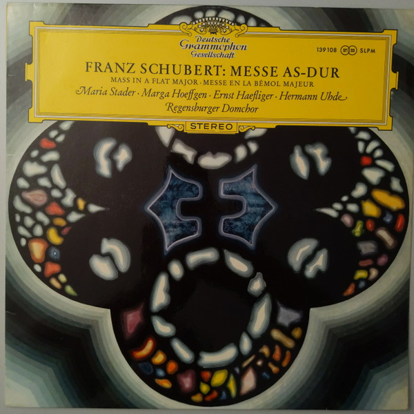 ladda ner album Franz Schubert, Maria Stader, Marga Hoeffgen, Ernst Haefliger, Hermann Uhde, Regensburger Domchor - Messe Nr 5 As Dur D 678