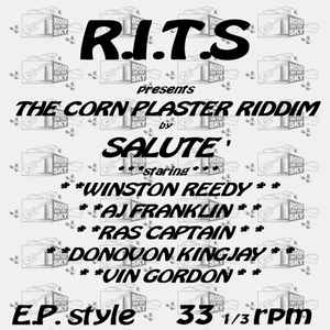 Winston Reedy -  R.I.T.S Presents The Corn Plaster Riddim By Salute' album cover