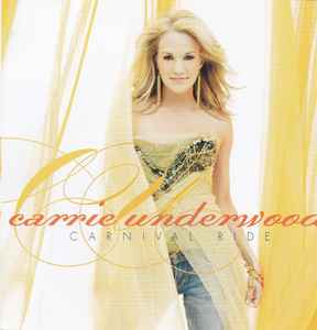 Carrie Underwood - Carnival Ride