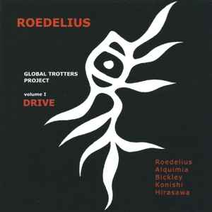 Hans-Joachim Roedelius - Volume 1: Drive