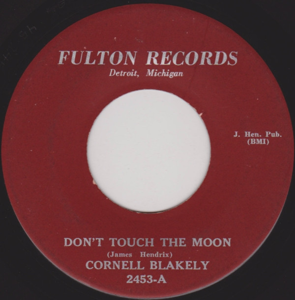 télécharger l'album Cornell Blakely - Dont Touch The Moon Promise To Be True