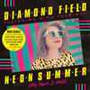 Diamond Field Featuring Nina Yasmineh - Neon Summer (My Heart Is Wild)
