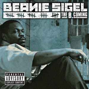 Beanie Sigel - The B.Coming
