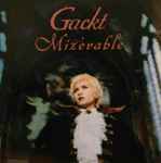 Gackt, Malice Mizer – Mizerable - Discogs