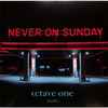 Octave One - Never On Sunday Vol. 2