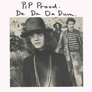 Pip Proud - De Da De Dum album cover