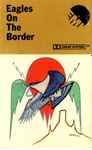 Cover of On The Border, 1974, Cassette