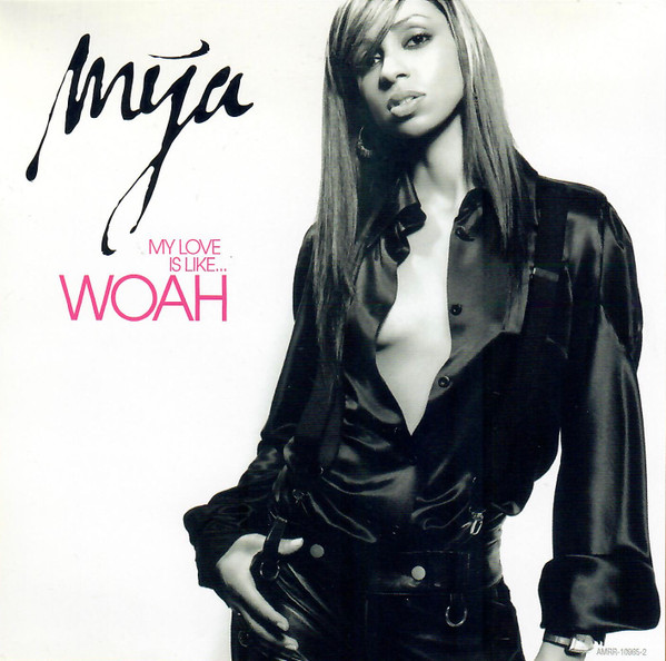 Mýa – My Love Is LikeWoah (2003, CD) - Discogs