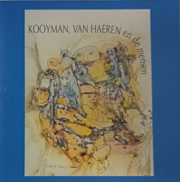 télécharger l'album Kooyman, Van Haeren En De Mensen - Kooyman Van Haeren En De Mensen