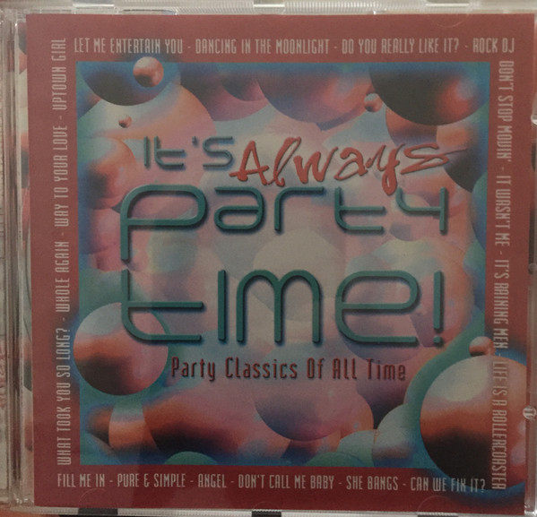descargar álbum Various - Its Always Party Time Party Classics Of All Time