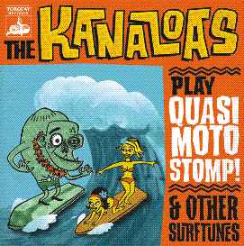 The Kanaloas - Play Quasimoto Stomp! & Other Tunes album cover