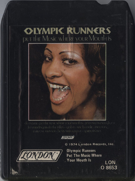 Olympic Runners – Put The Music Where Your Mouth Is (1974, AL 