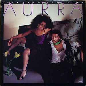 Aurra - Live And Let Live