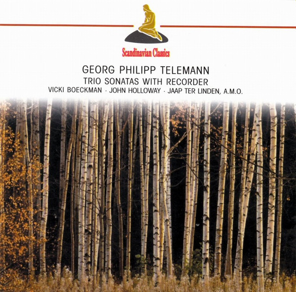 Album herunterladen Georg Philipp Telemann Vicki Boeckman, John Holloway, Jaap ter Linden, Lars Ulrik Mortensen, Aloysia Assenbaum - Trio Sonatas With Recorder