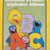 Sesame Street - The Sesame Street Alphabet Album