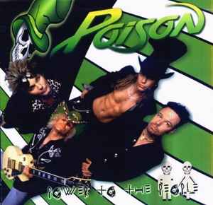 Power To The People - Poison