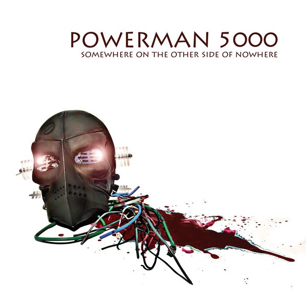 Powerman 5000 – Somewhere On The Other Side Of Nowhere (2009, CD