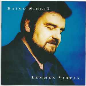 Raimo Sirkiä - Lemmen Virtaa album cover