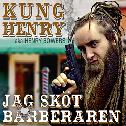 baixar álbum Download Kung Henry - Jag Sköt Barberaren album