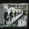 Down By Fire - Reignition