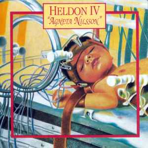 Heldon - Heldon IV / Agneta Nilsson