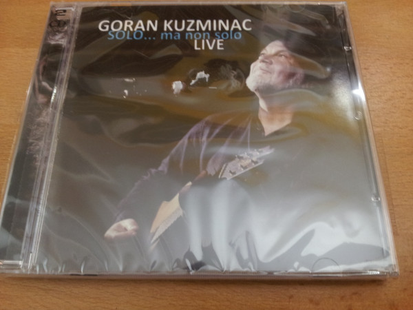 descargar álbum Goran Kuzminac - SoloMa Non Solo Live