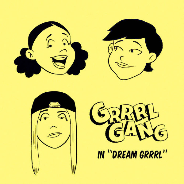 lataa albumi Grrrl Gang - Dream Grrrl
