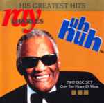 Cover of His Greatest Hits (Uh-Huh), 1992, CD