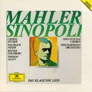 Mahler – Sinopoli, Philharmonia Orchestra, Shin-Yuh Kai Chorus