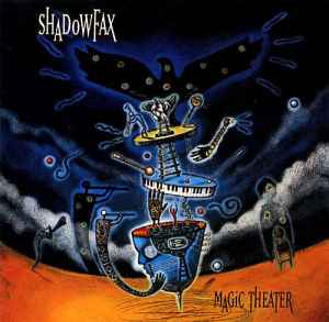 Shadowfax - Magic Theater