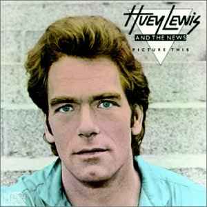 Huey Lewis & The News - Picture This album cover