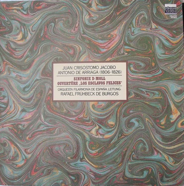 Juan Crisóstomo de Arriaga – Sinfonie D-Moll / Overtüre Los Esclavos Felices  (1980