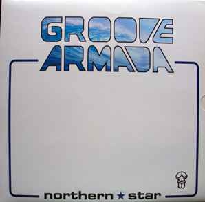 Groove Armada Northern Star 1998 Vinyl Discogs