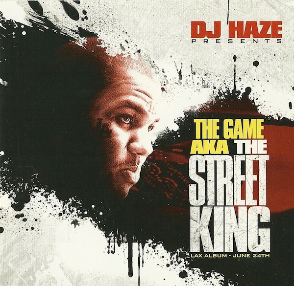 télécharger l'album DJ Haze Presents The Game - The Street King