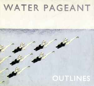 Water Pageant - Outlines album cover
