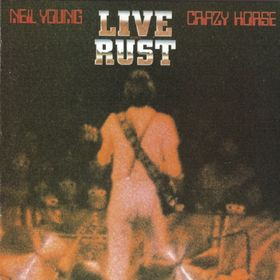 Neil Young & Crazy Horse – Live Rust (1981, Gatefold, Vinyl