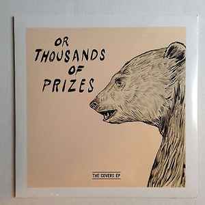Or Thousands Of Prizes: The Covers EP - Various